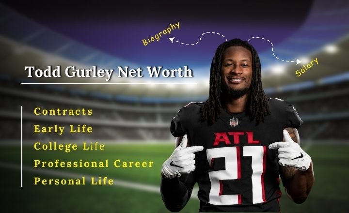 Todd Gurley Net Worth And Biography
